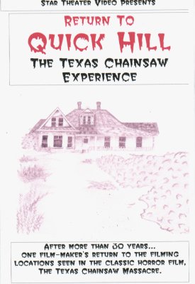 Return to Quick Hill - The Texas Chainsaw Experience